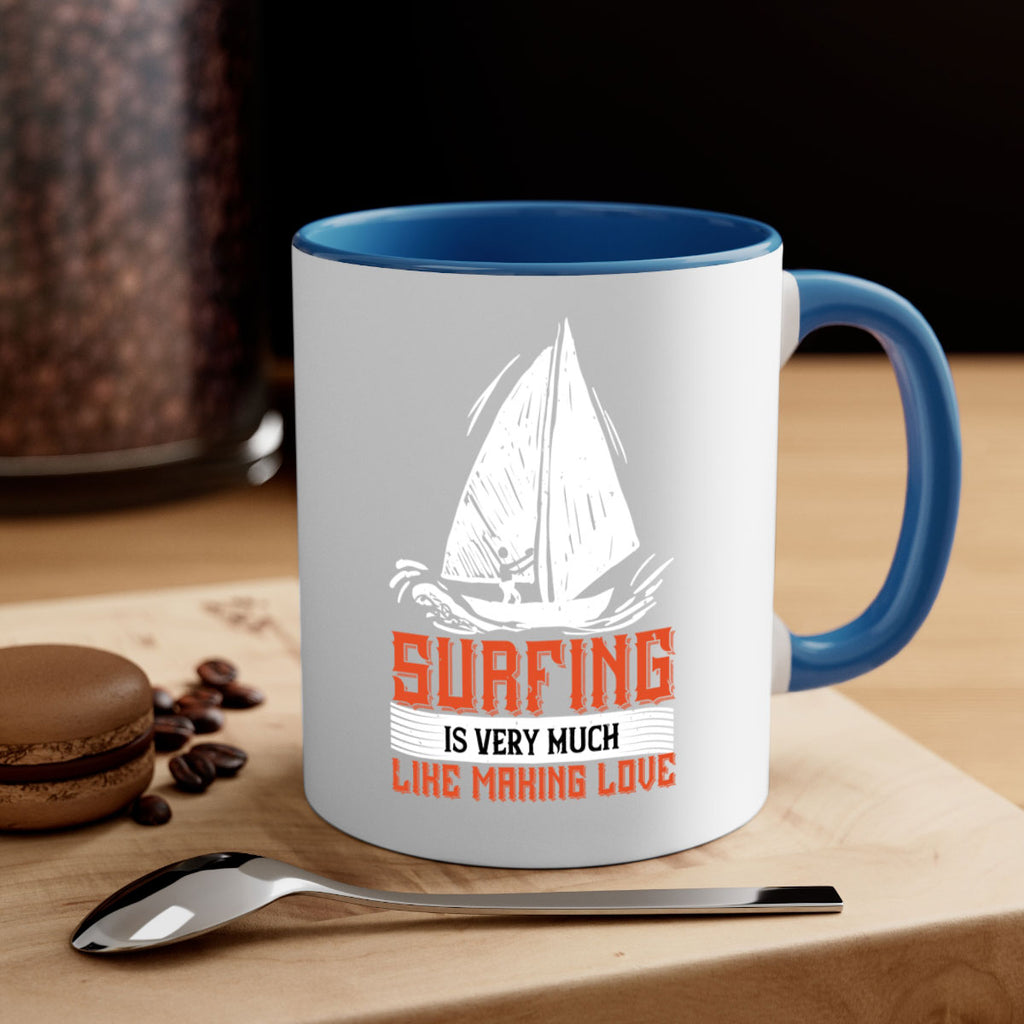 Surfing is very much like making love 2393#- surfing-Mug / Coffee Cup