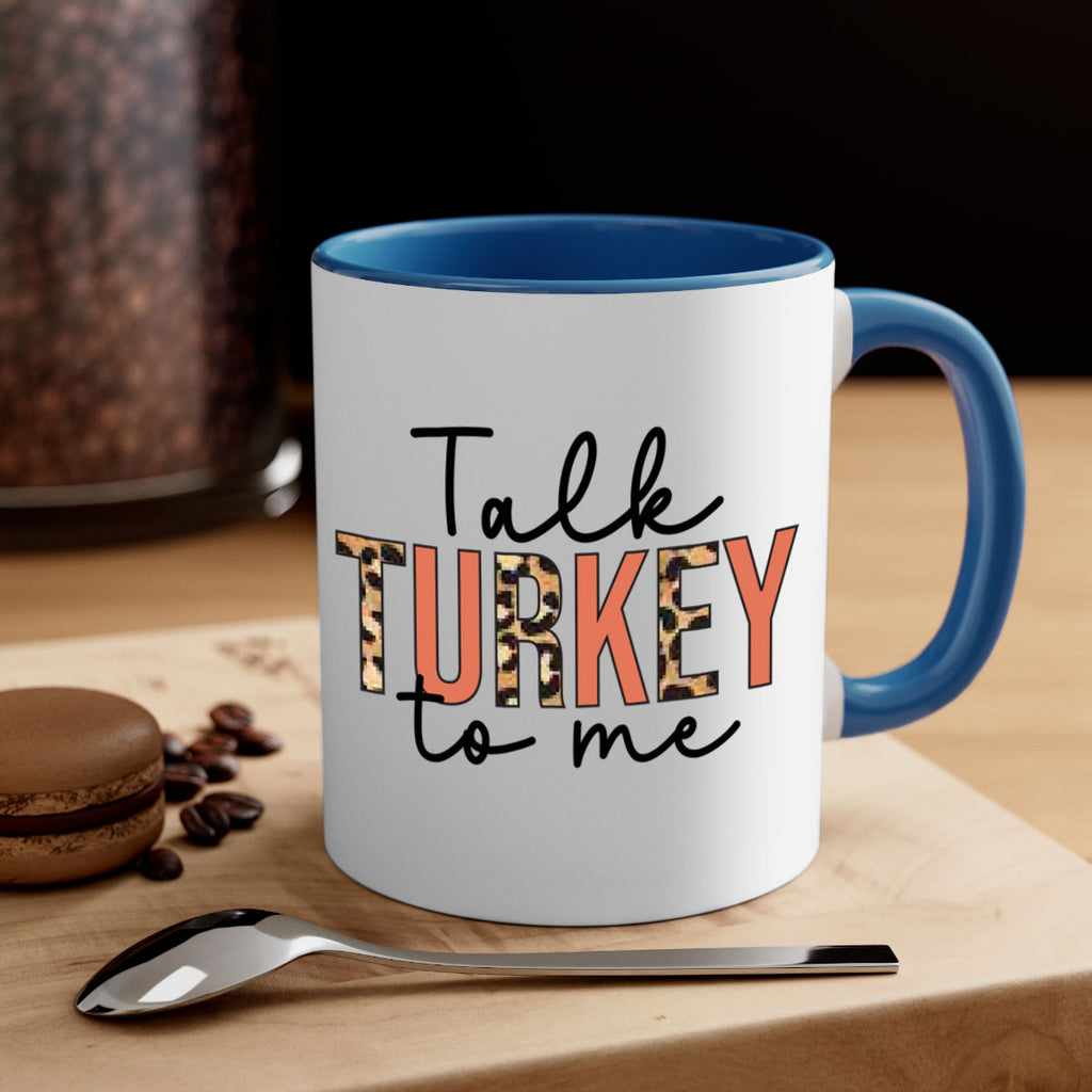 Talk turkey to me 595#- fall-Mug / Coffee Cup