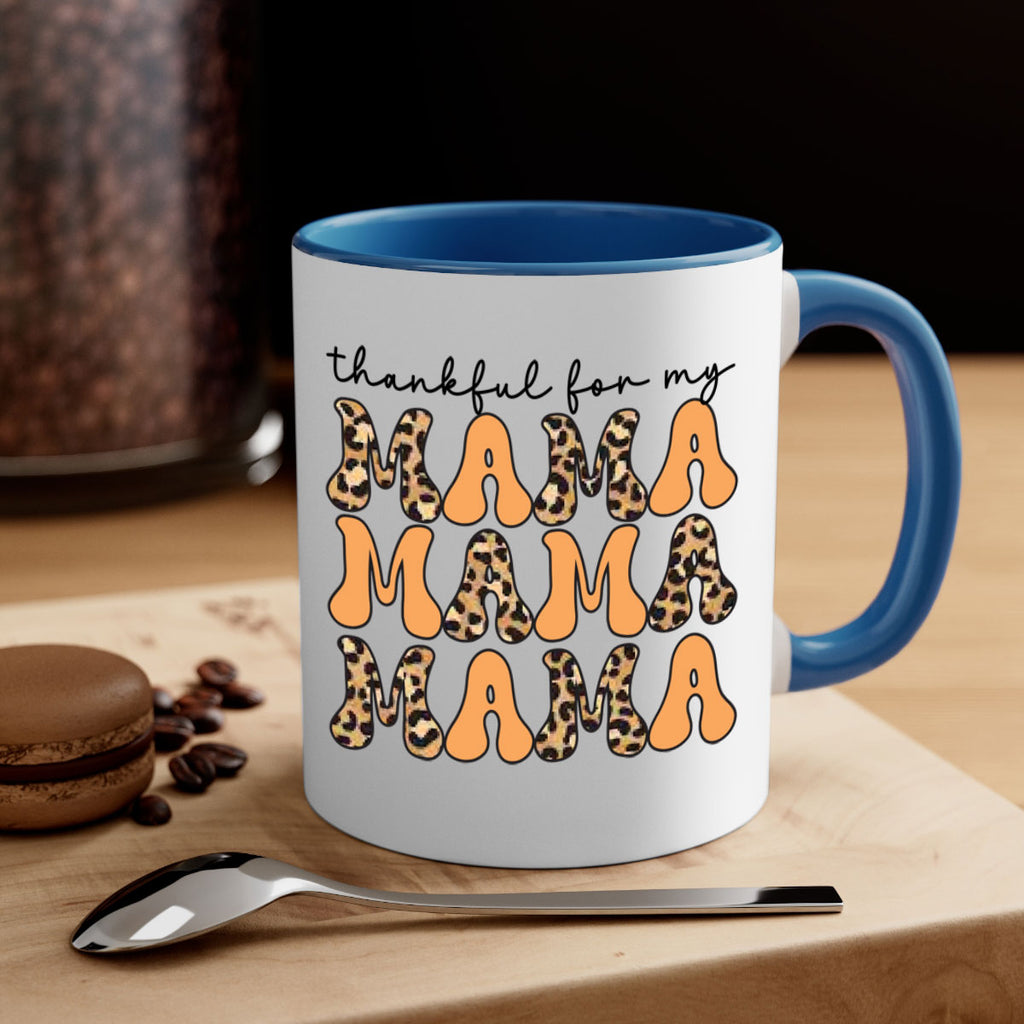 Thankful for my mama 601#- fall-Mug / Coffee Cup