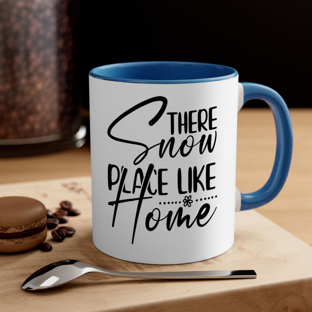 There snow place like home 411#- winter-Mug / Coffee Cup