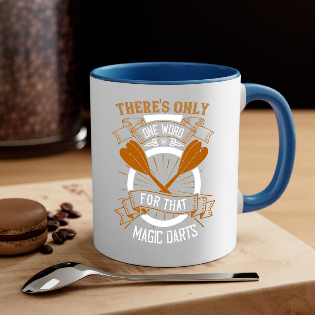 Theres only one word for that magic darts 1783#- darts-Mug / Coffee Cup