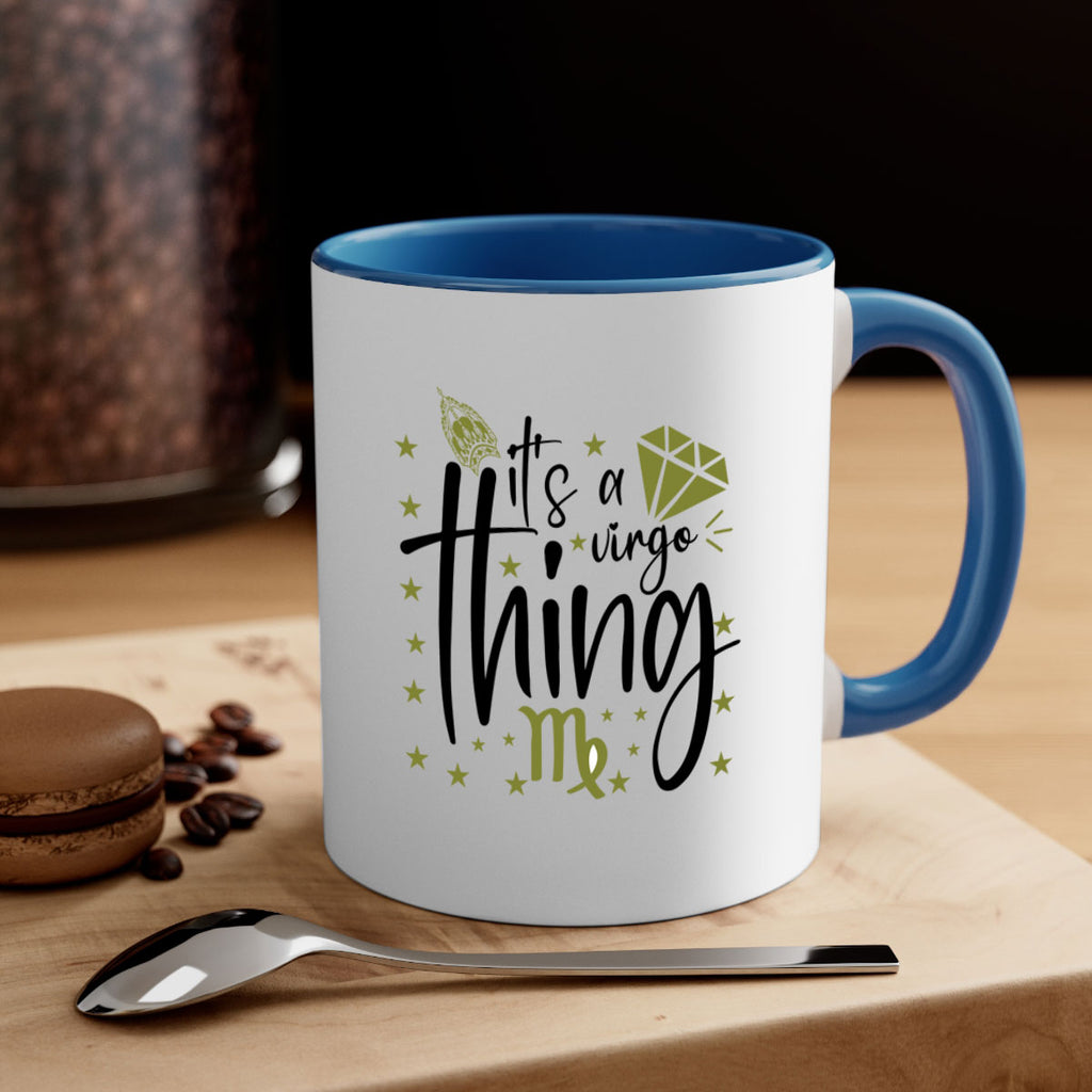 its a Virgo thing 274#- zodiac-Mug / Coffee Cup