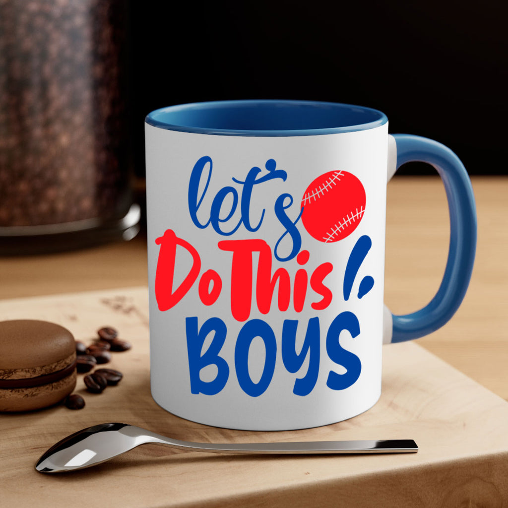 lets do this boys 2057#- baseball-Mug / Coffee Cup
