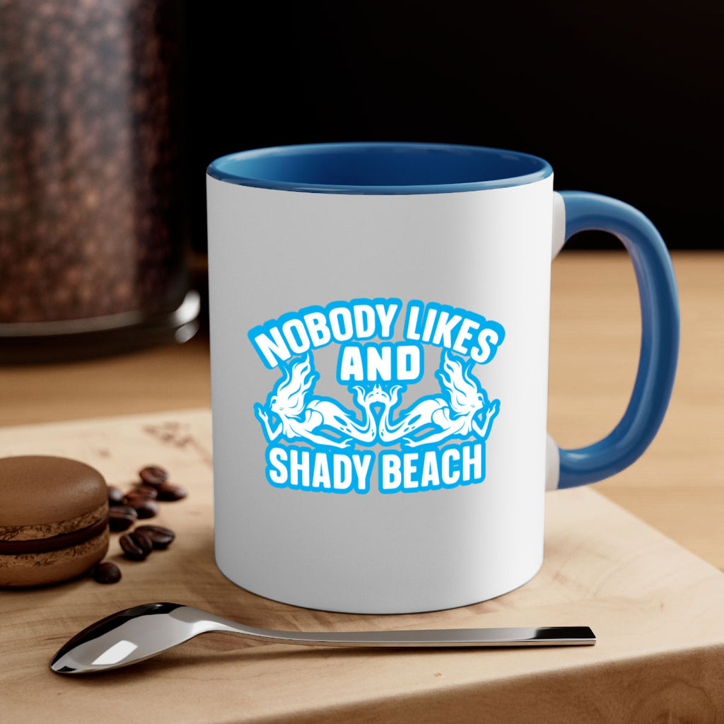 nobody likes and shady beach 519#- mermaid-Mug / Coffee Cup
