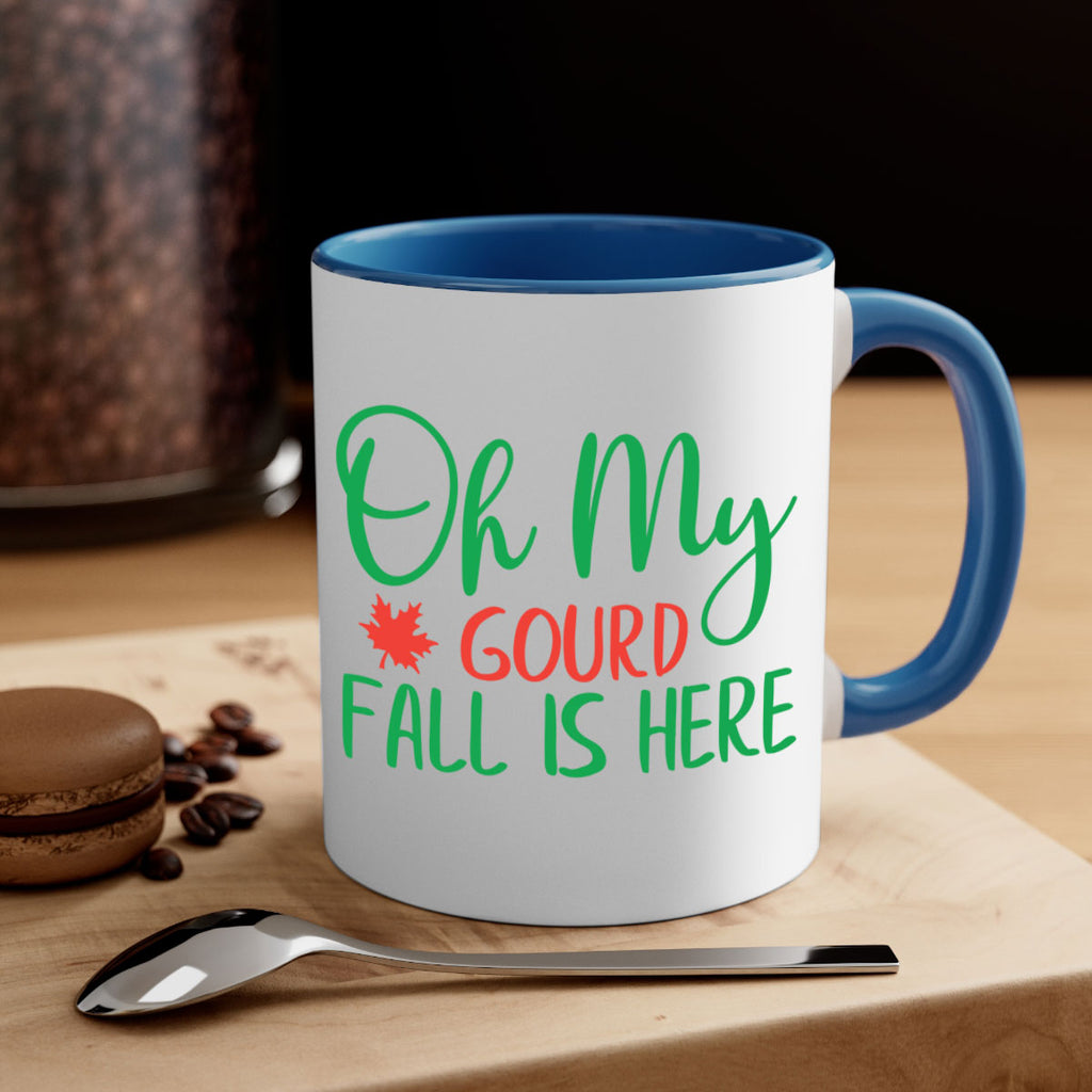 oh my gourd fall is here 454#- fall-Mug / Coffee Cup