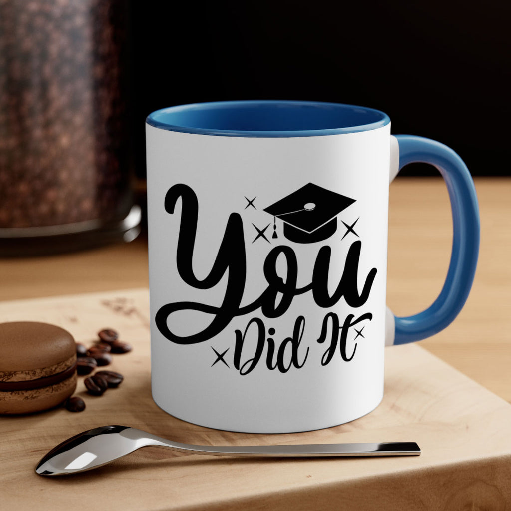 you did it 9#- graduation-Mug / Coffee Cup