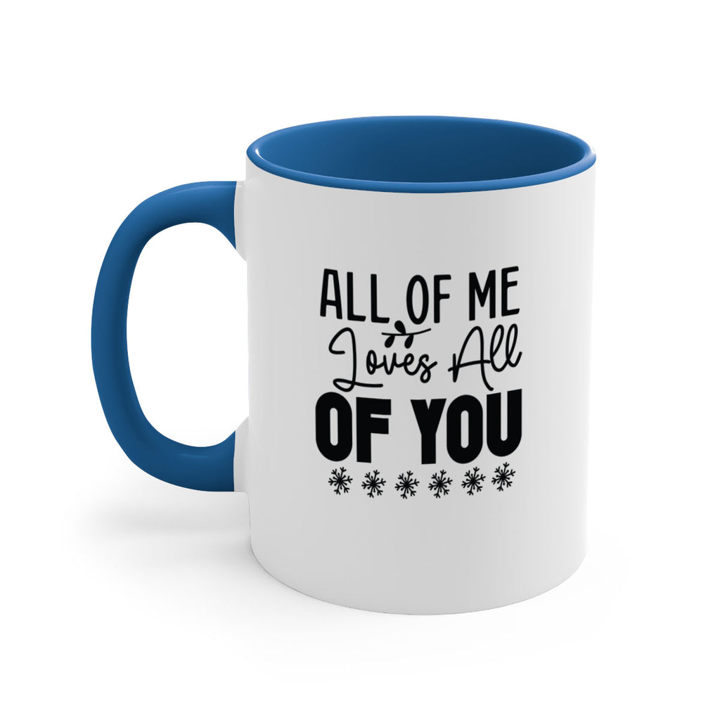 All of Me Loves All of You 5#- winter-Mug / Coffee Cup