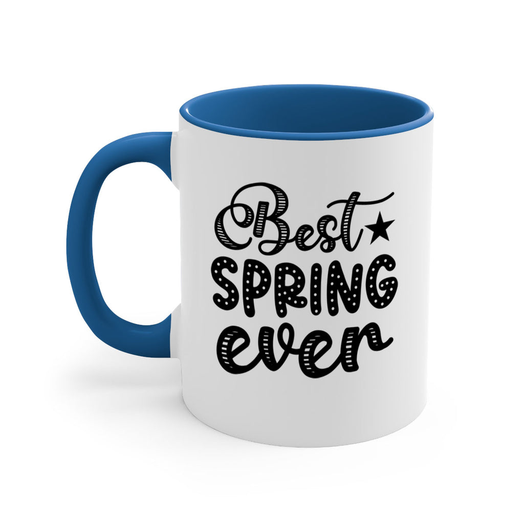 Best Spring Ever 33#- spring-Mug / Coffee Cup