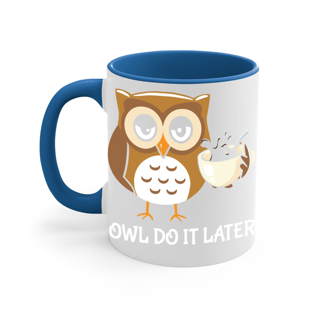 Do It Later funny Cute A TurtleRabbit 4#- owl-Mug / Coffee Cup