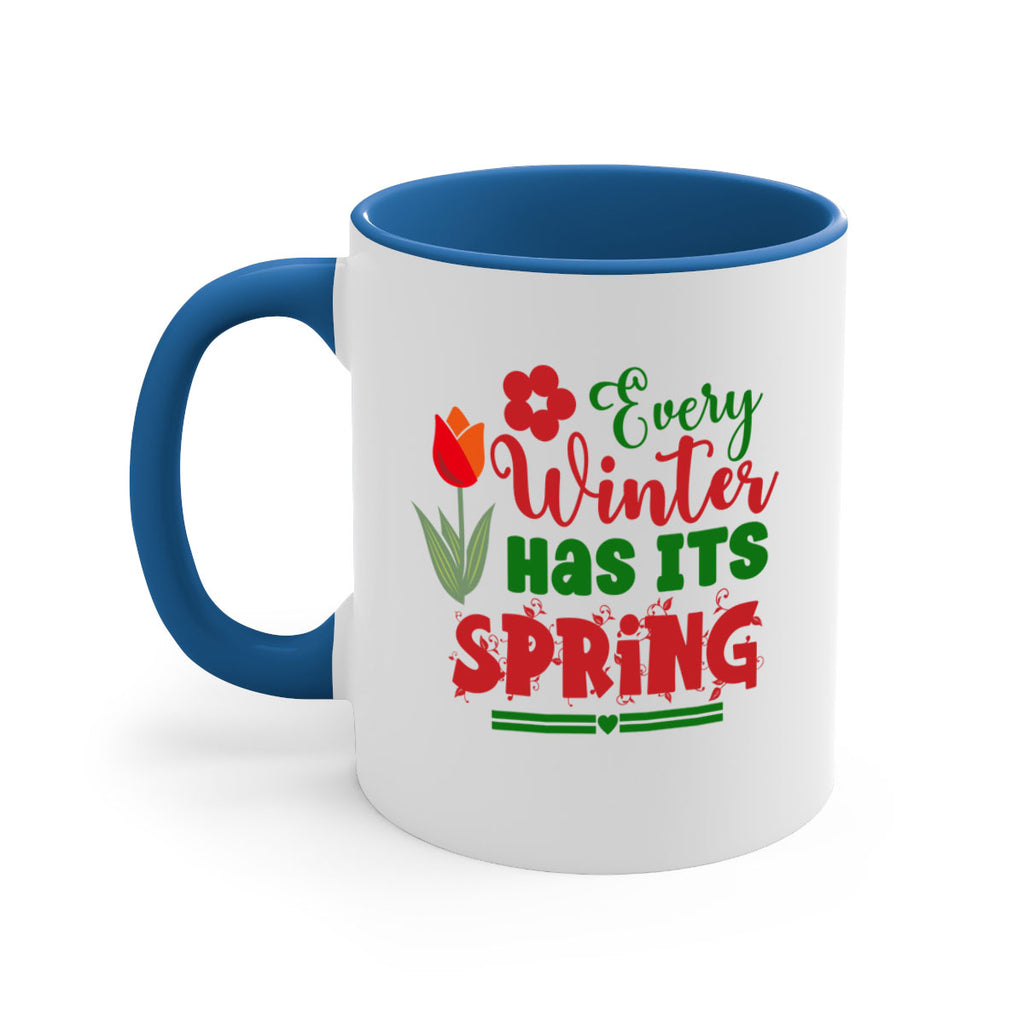 Every Winter Has Its Spring 136#- spring-Mug / Coffee Cup