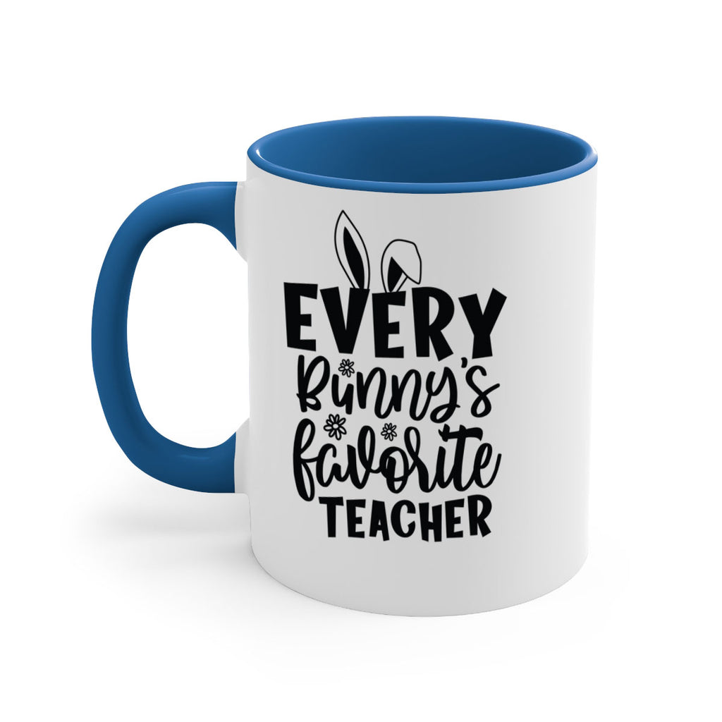 Every bunnys favorite teacher  135#- spring-Mug / Coffee Cup