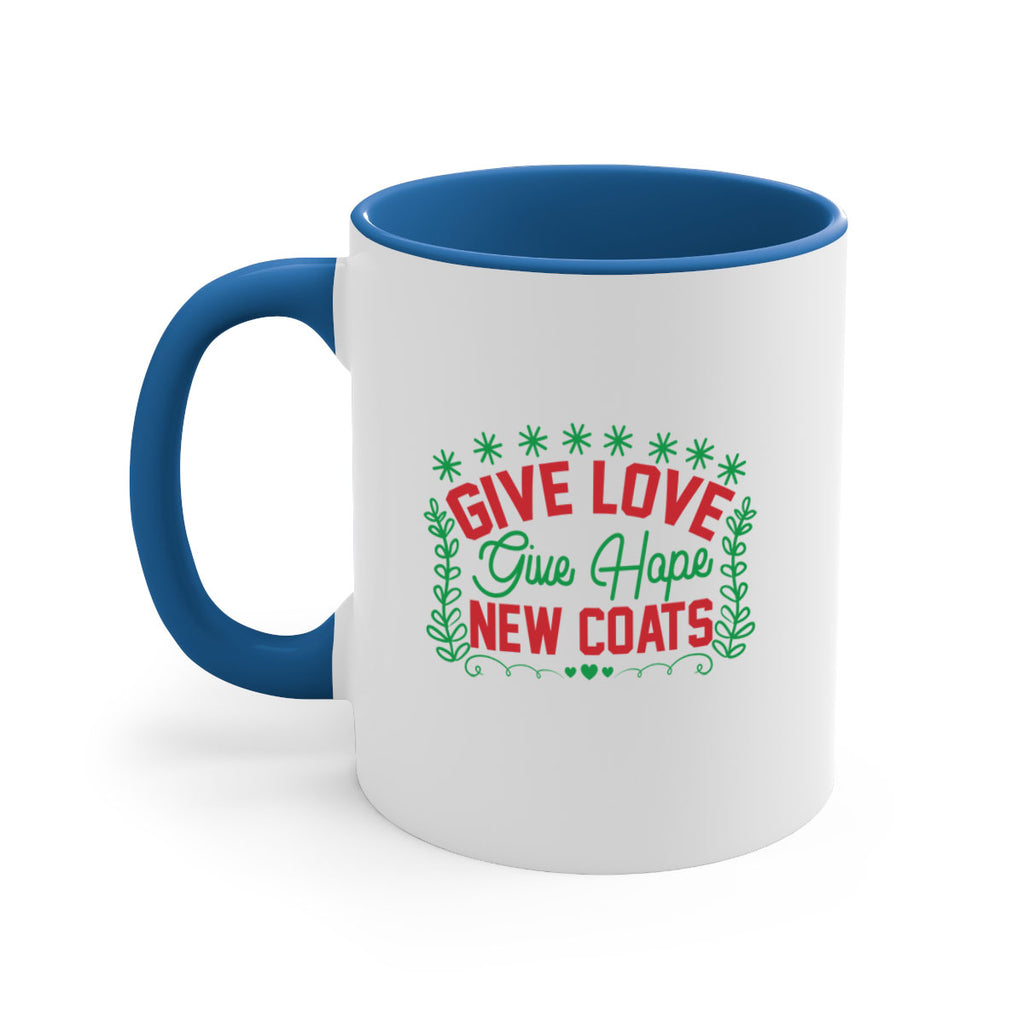 Give Love Give Hope New Coats 117#- winter-Mug / Coffee Cup
