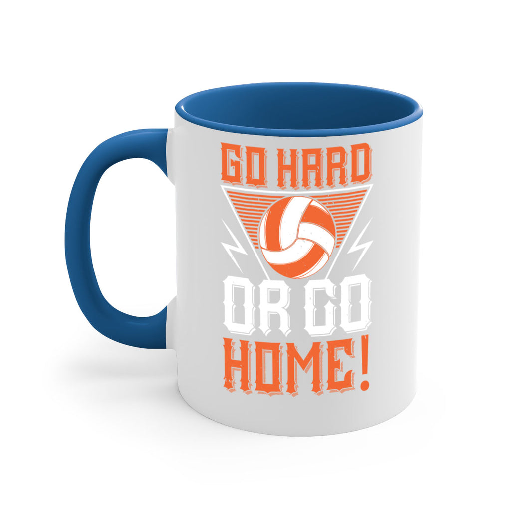 Go hard or go home Style 1215#- volleyball-Mug / Coffee Cup