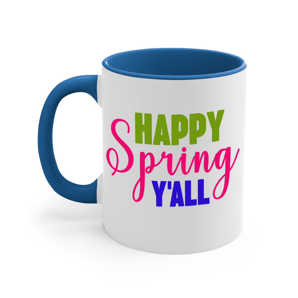 Happy Spring Y'all 168#- spring-Mug / Coffee Cup