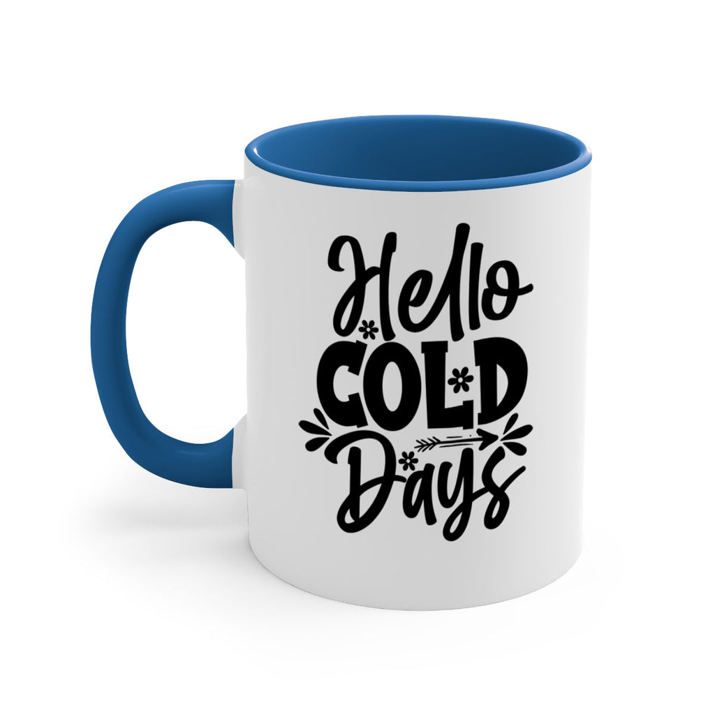 Hello Cold Days 150#- winter-Mug / Coffee Cup