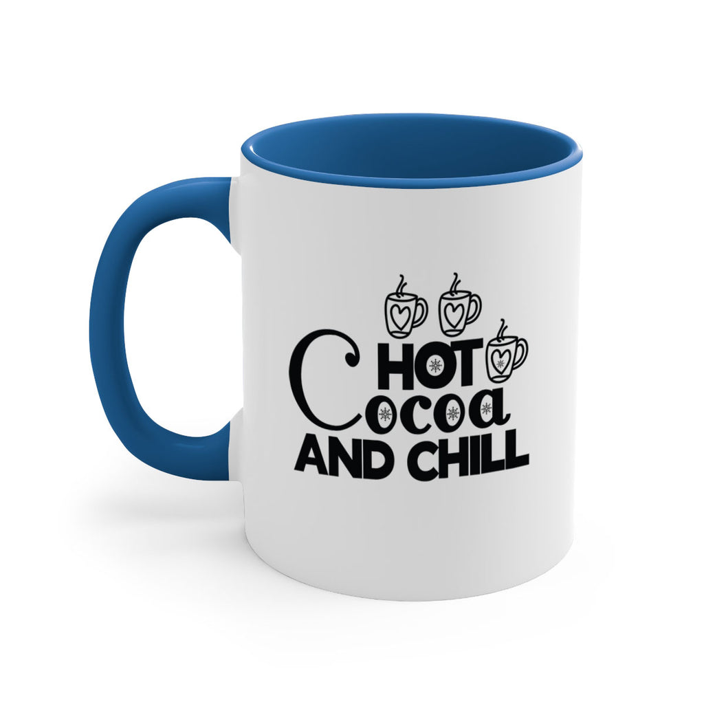 Hot Cocoa and Chill 205#- winter-Mug / Coffee Cup