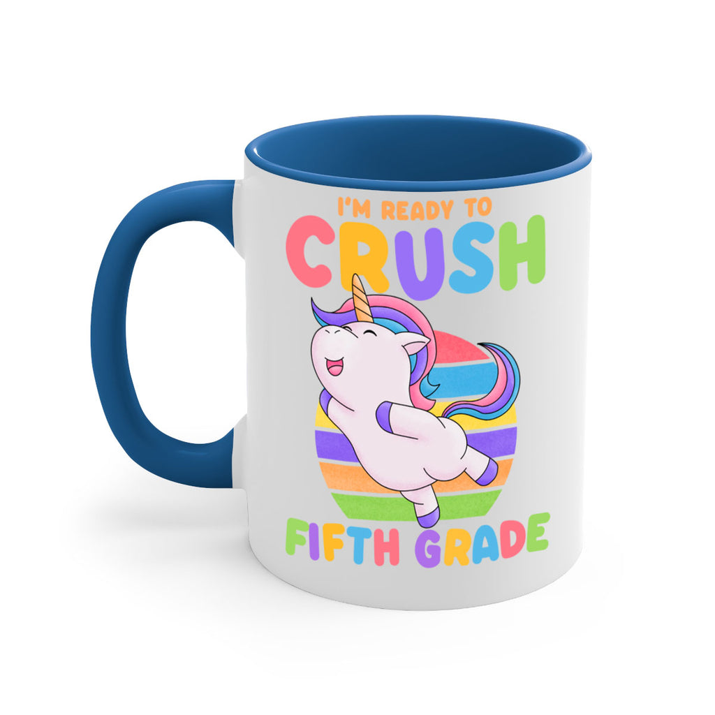 Im Ready to Crush 5th 16#- 5th grade-Mug / Coffee Cup
