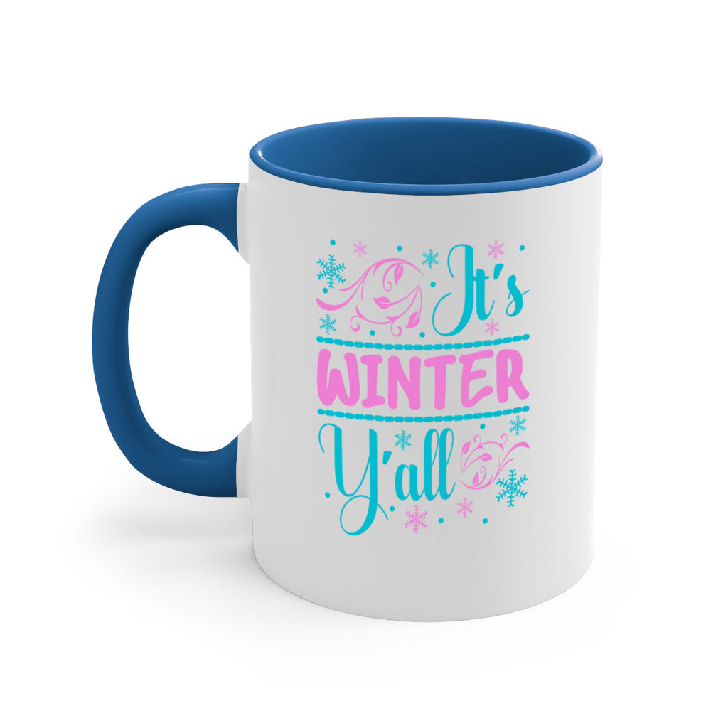 Its Winter Yall 276#- winter-Mug / Coffee Cup