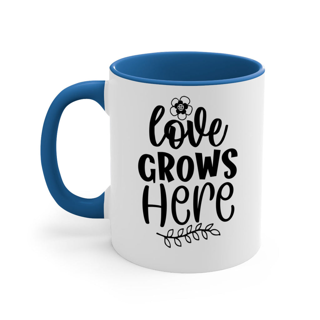 Love grows here  335#- spring-Mug / Coffee Cup