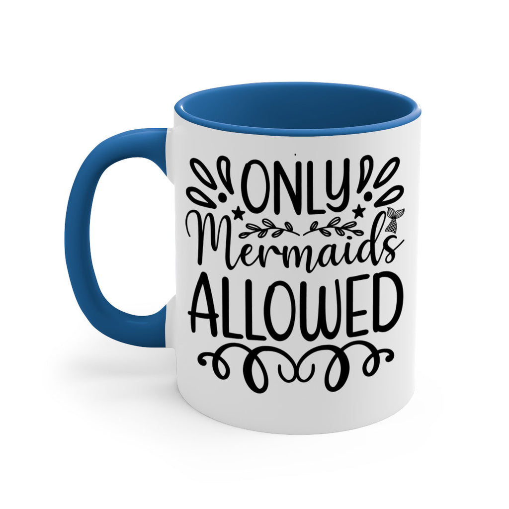 Only Mermaids Allowed 530#- mermaid-Mug / Coffee Cup