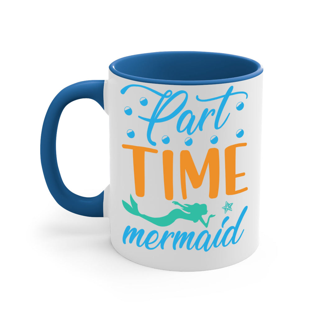 PartTime Mermaid Design 537#- mermaid-Mug / Coffee Cup