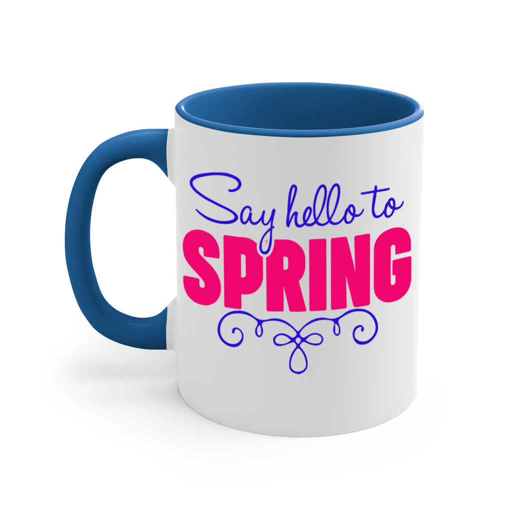 Say Hello to Spring 401#- spring-Mug / Coffee Cup