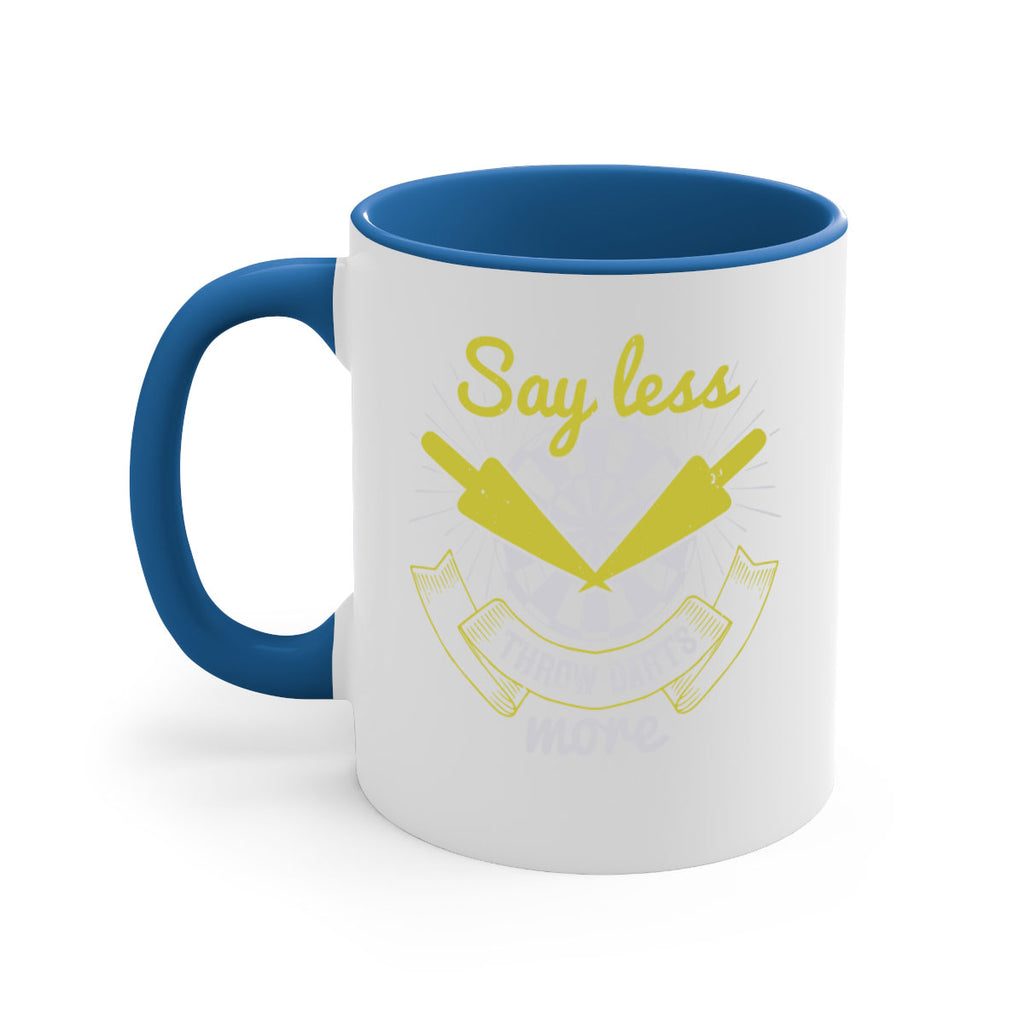 Say less throw darts more 1835#- darts-Mug / Coffee Cup