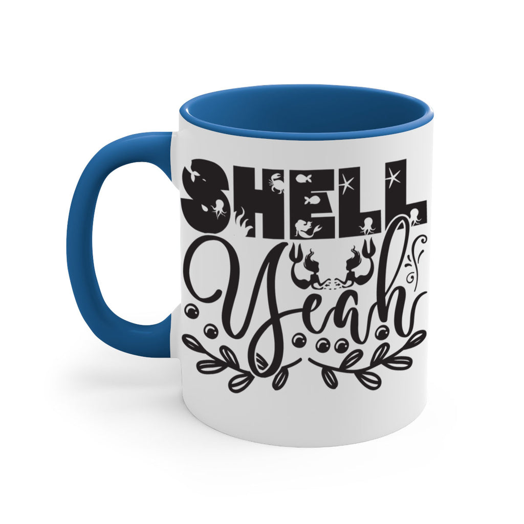 Shell yeah 595#- mermaid-Mug / Coffee Cup