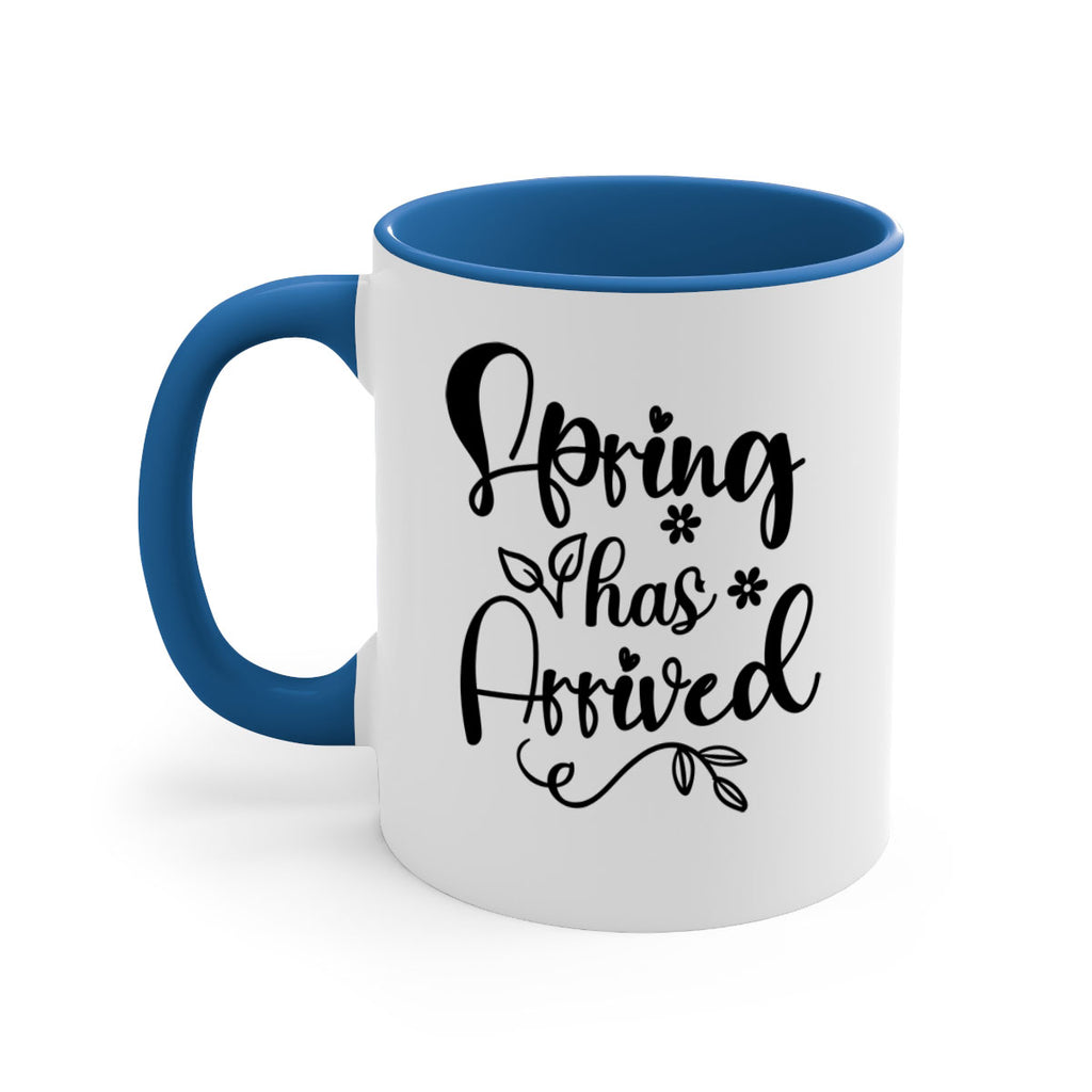 Spring Has Arrived 428#- spring-Mug / Coffee Cup