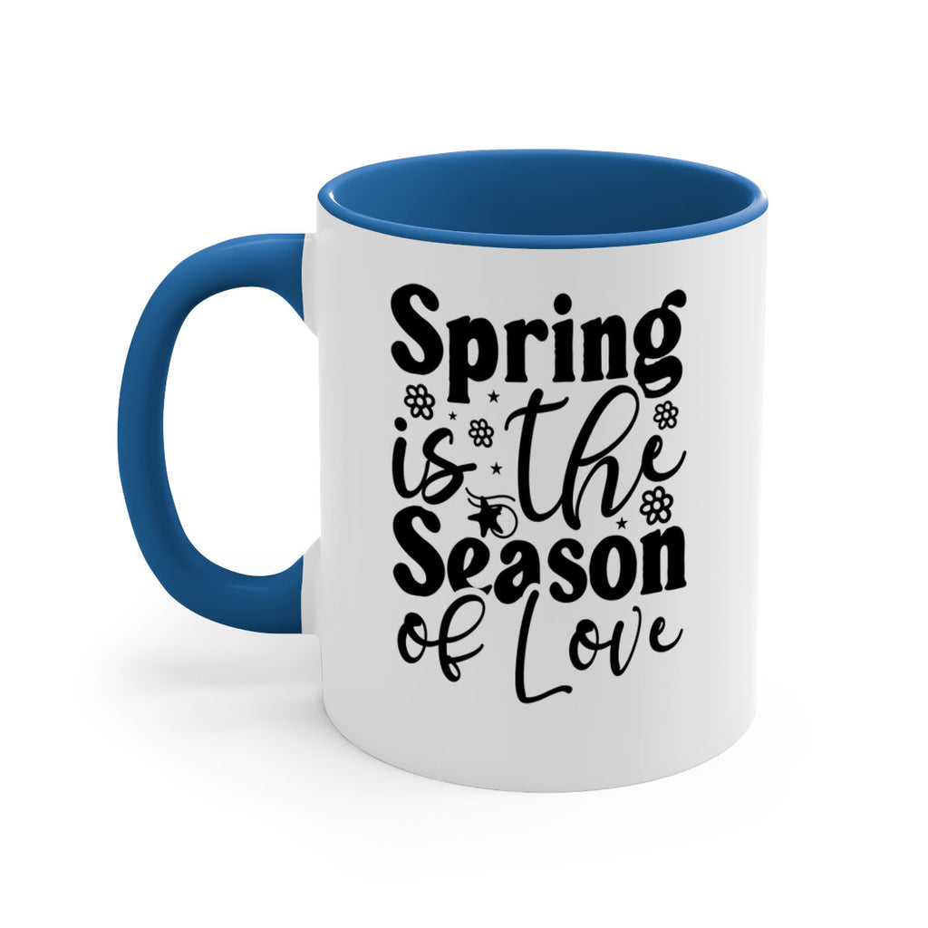 Spring Is The Season Of Love 470#- spring-Mug / Coffee Cup