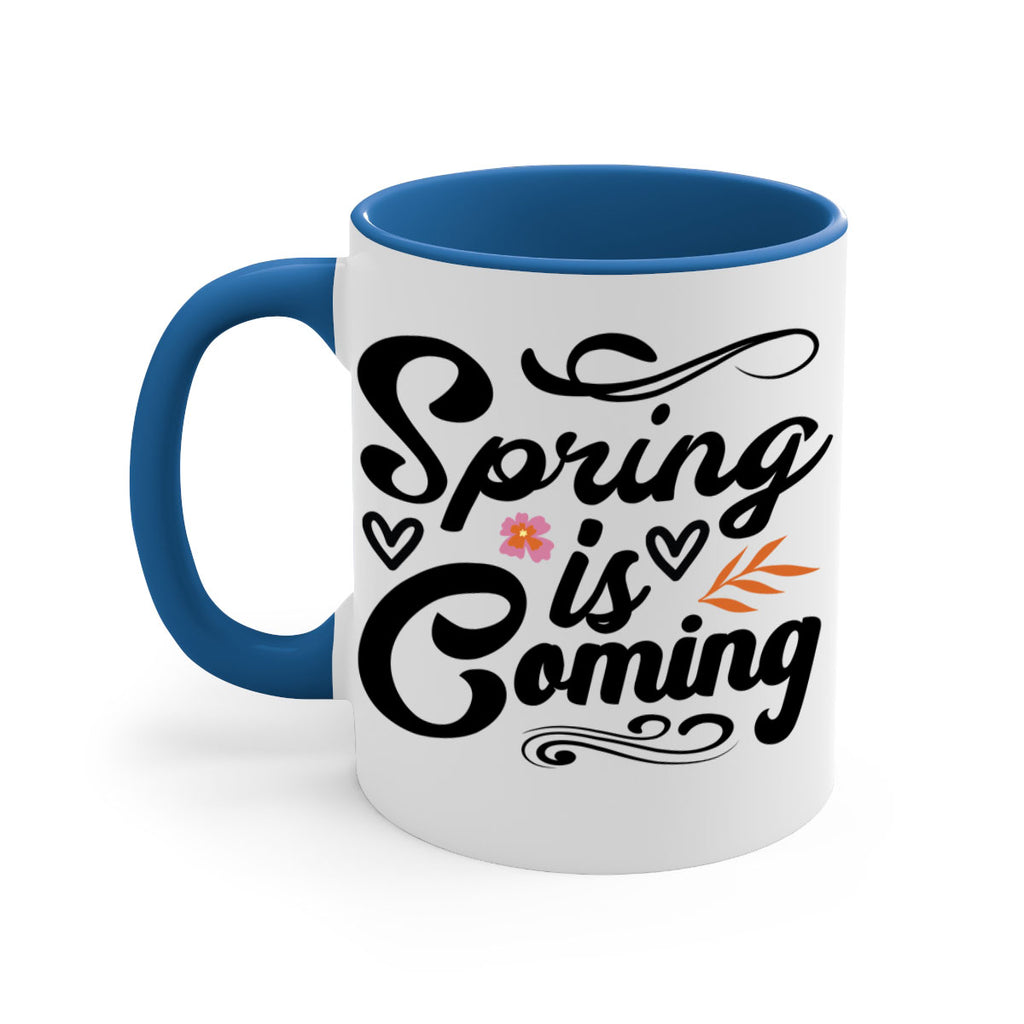 Spring is Coming  496#- spring-Mug / Coffee Cup