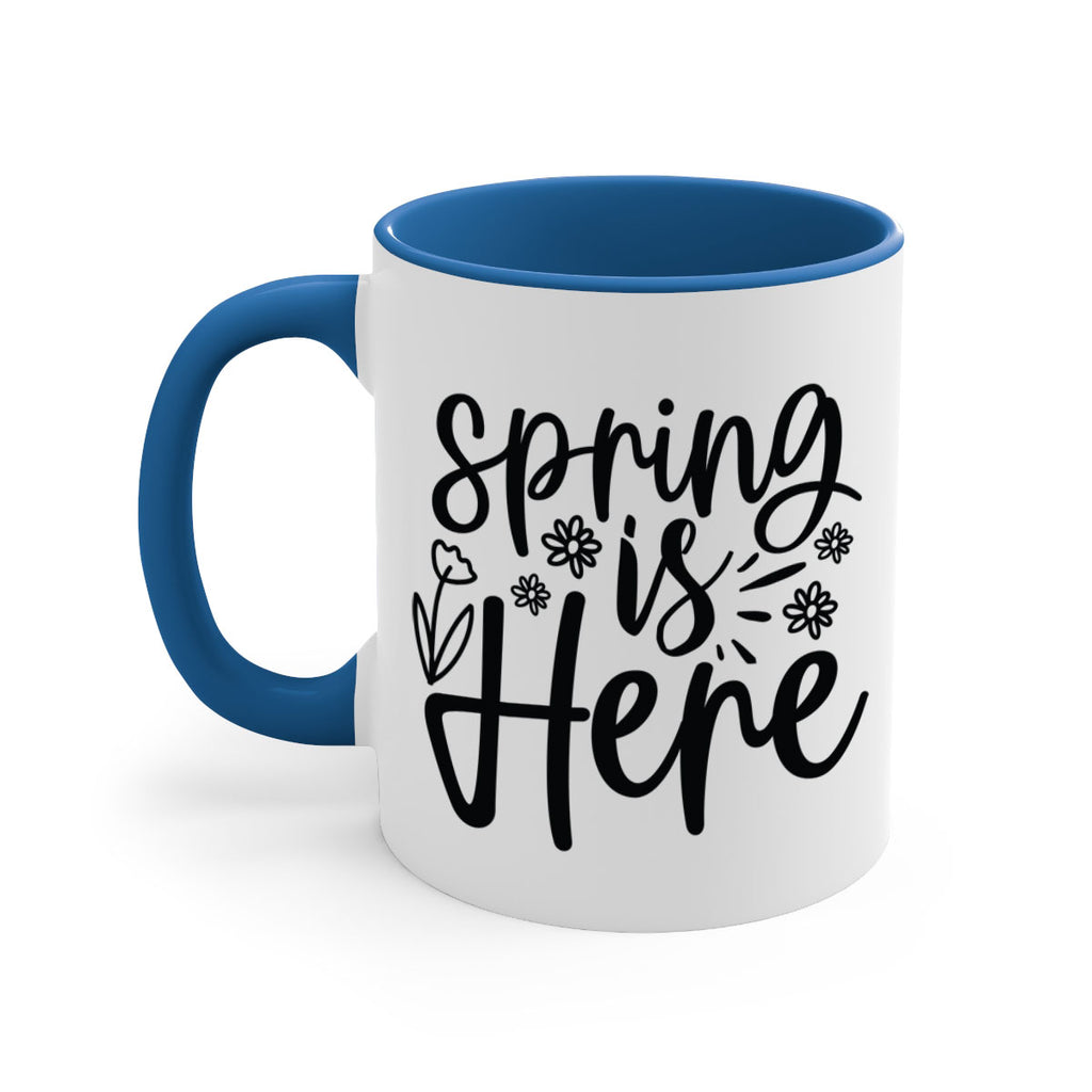 Spring is here  502#- spring-Mug / Coffee Cup