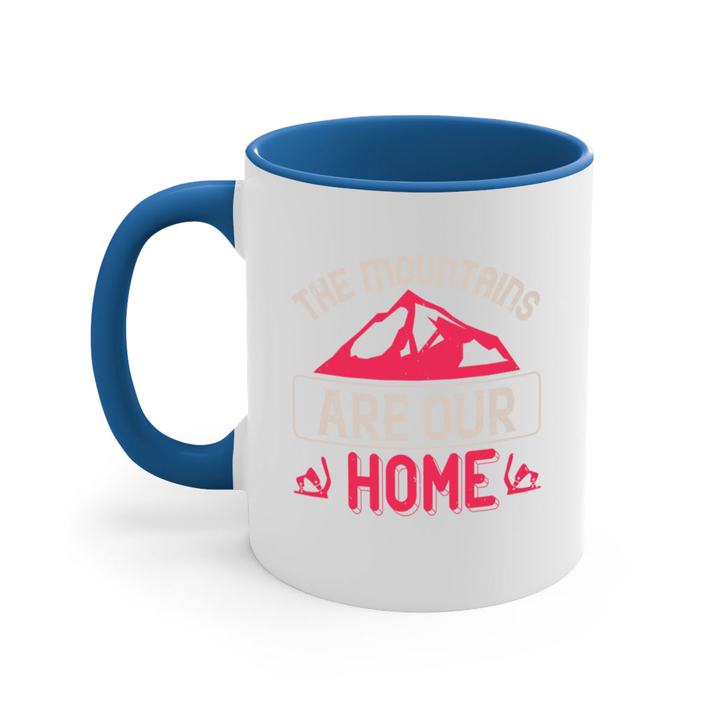 The mountains are our home 194#- ski-Mug / Coffee Cup