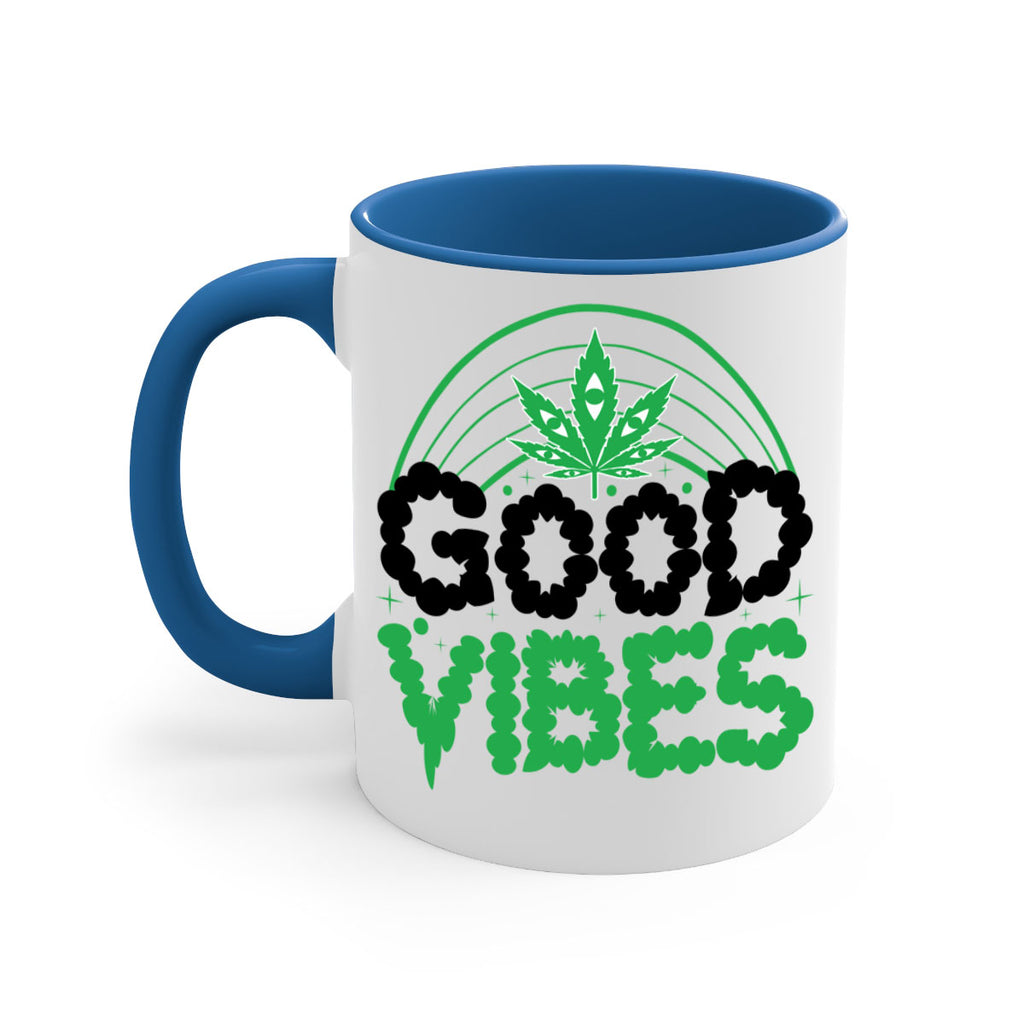 good vibes 93#- marijuana-Mug / Coffee Cup