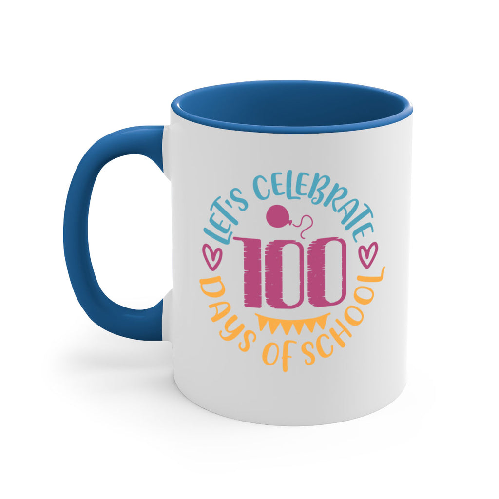 let's celebrate days of school_1 5#- 100 days-Mug / Coffee Cup