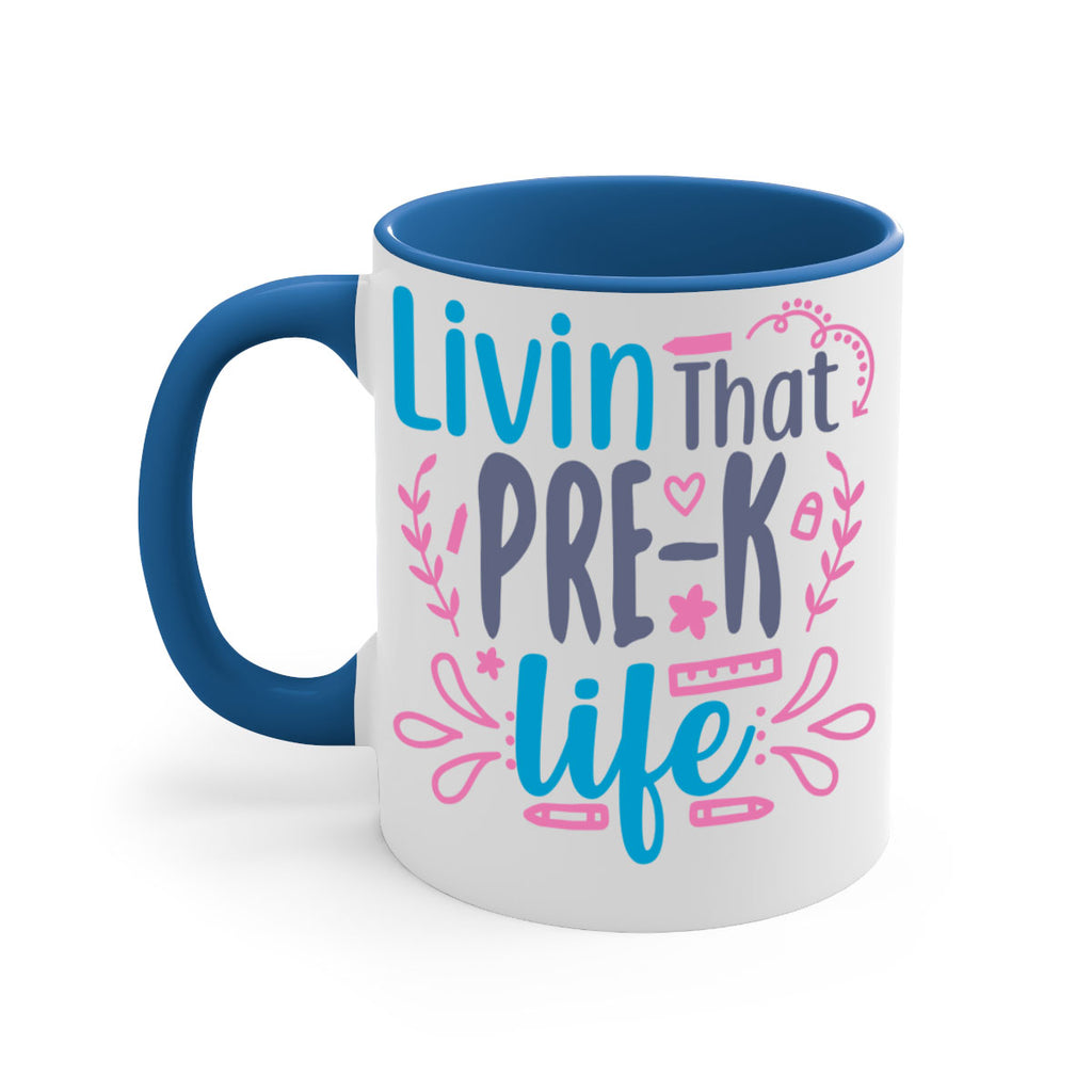 livin that pre k life 18#- preK-Mug / Coffee Cup
