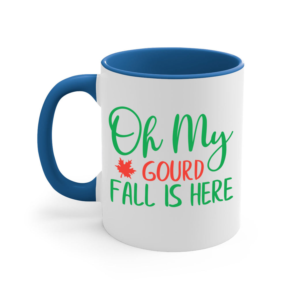 oh my gourd fall is here 454#- fall-Mug / Coffee Cup