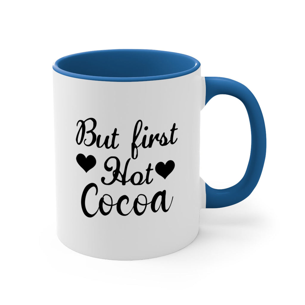 But first Hot Cocoa 38#- winter-Mug / Coffee Cup
