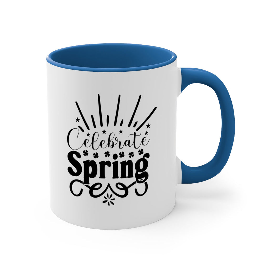 Celebrate Spring 99#- spring-Mug / Coffee Cup