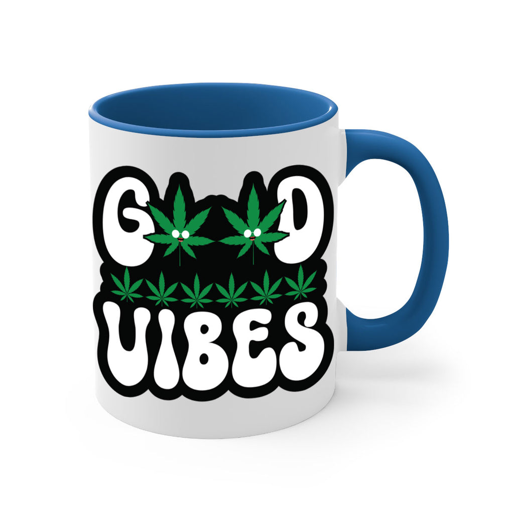Good vibes 96#- marijuana-Mug / Coffee Cup