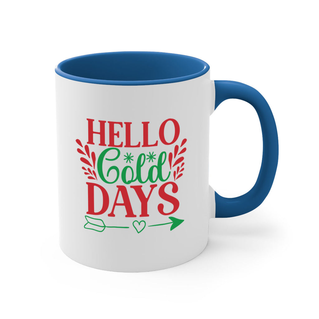 Hello Cold Days 153#- winter-Mug / Coffee Cup