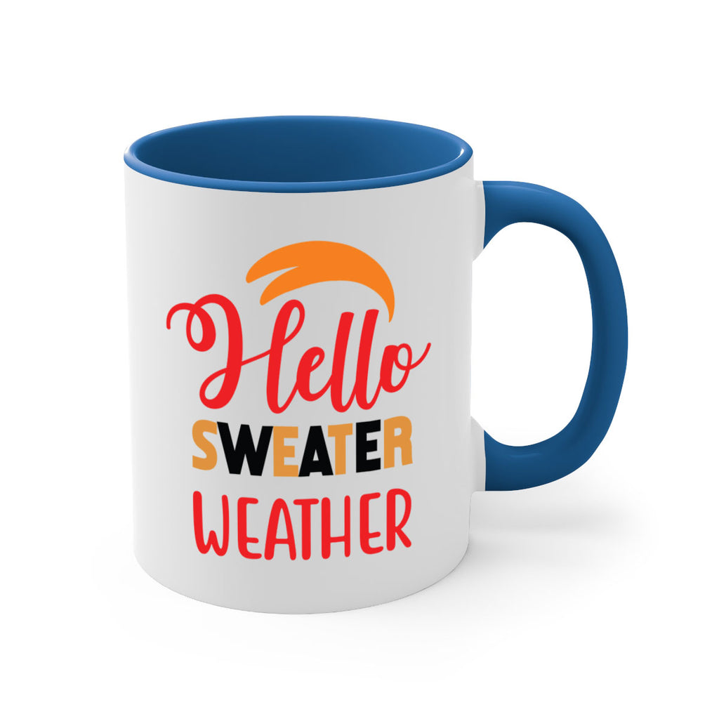 HelloSweaterWeather 301#- fall-Mug / Coffee Cup