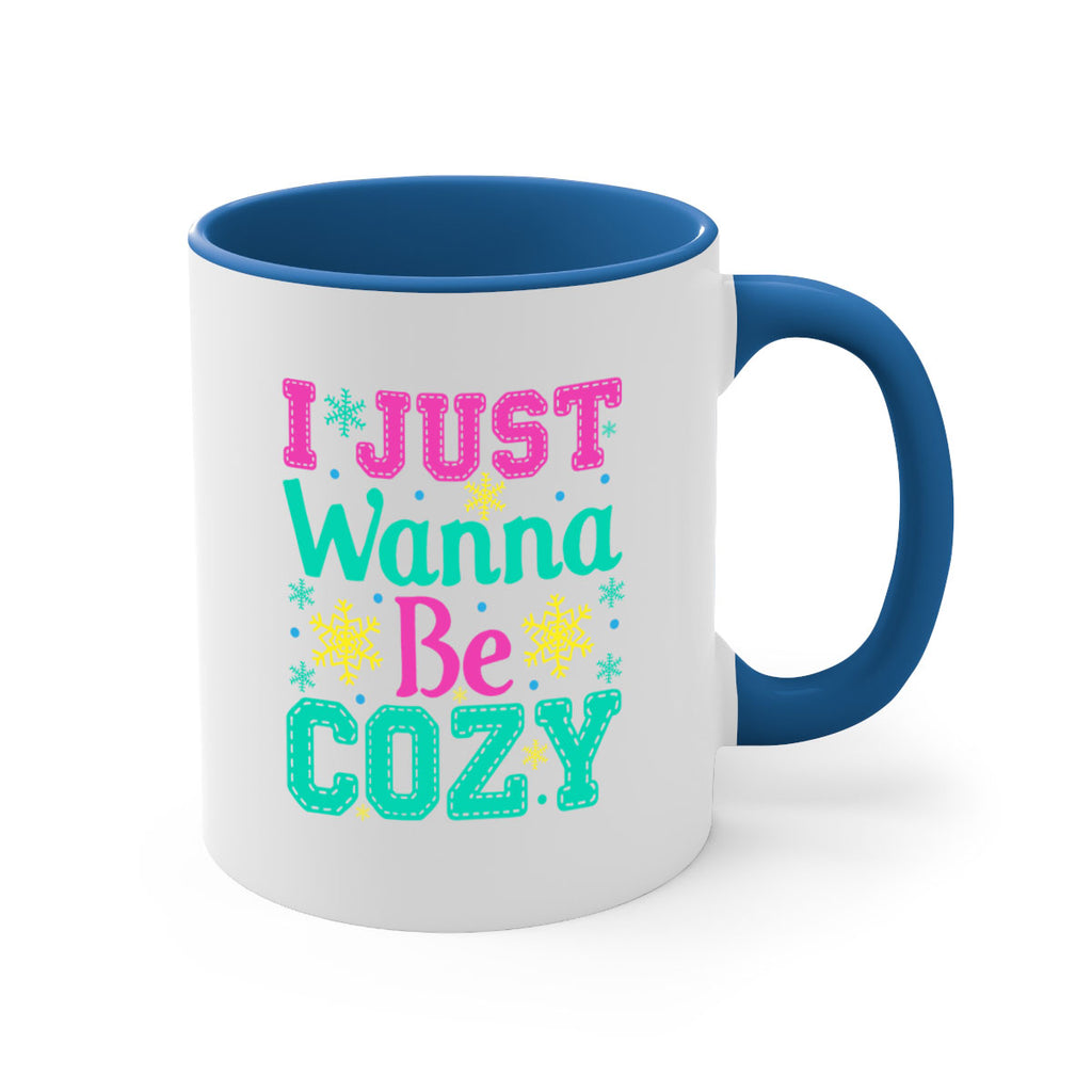 I Just Wanna Be CozyWinter 241#- winter-Mug / Coffee Cup