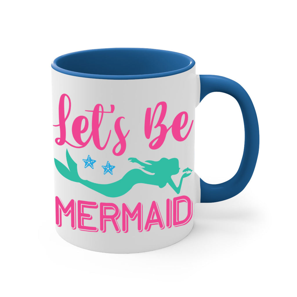 Lets Be Mermaid Design 293#- mermaid-Mug / Coffee Cup