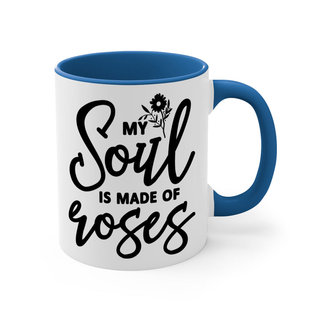 My Soul is Made of Roses347#- spring-Mug / Coffee Cup