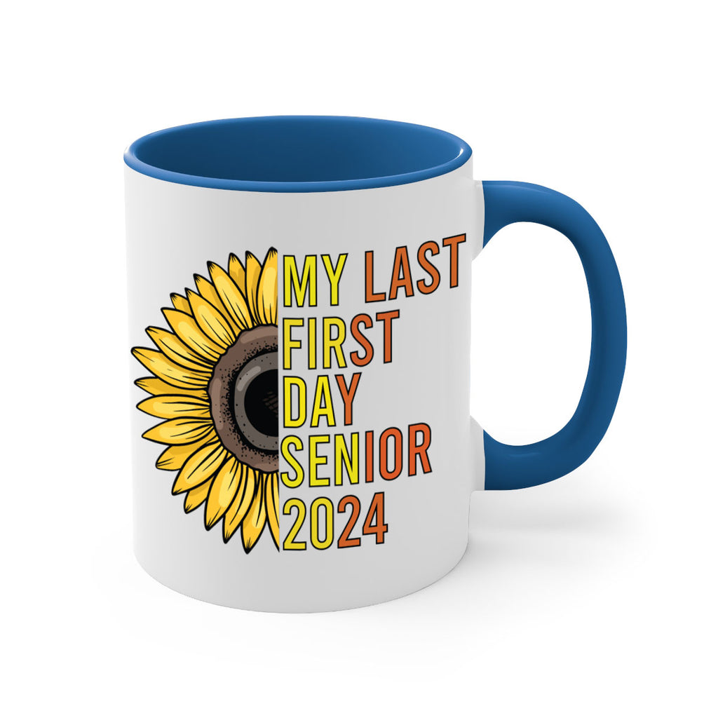 My last first day senior 2024 5#- 12th grade-Mug / Coffee Cup