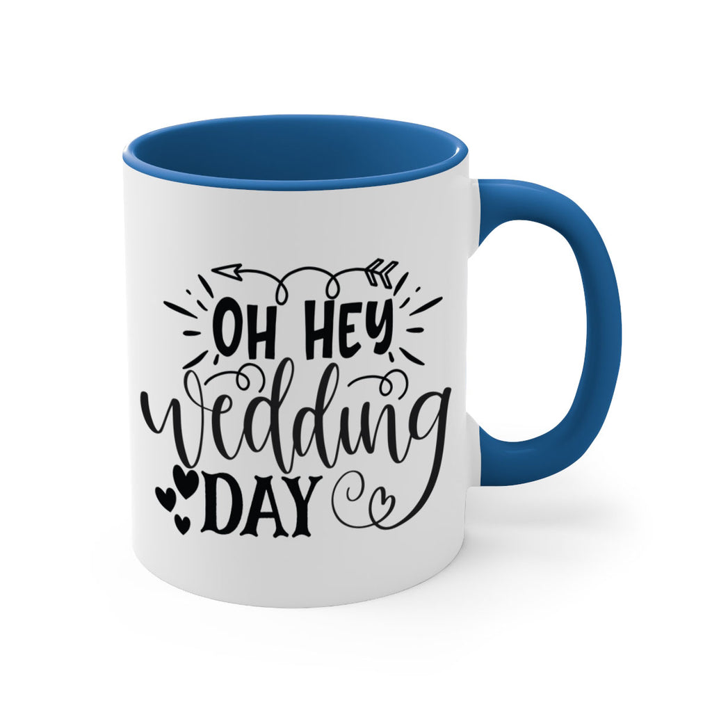 Oh Hey Wedding day 27#- wedding-Mug / Coffee Cup