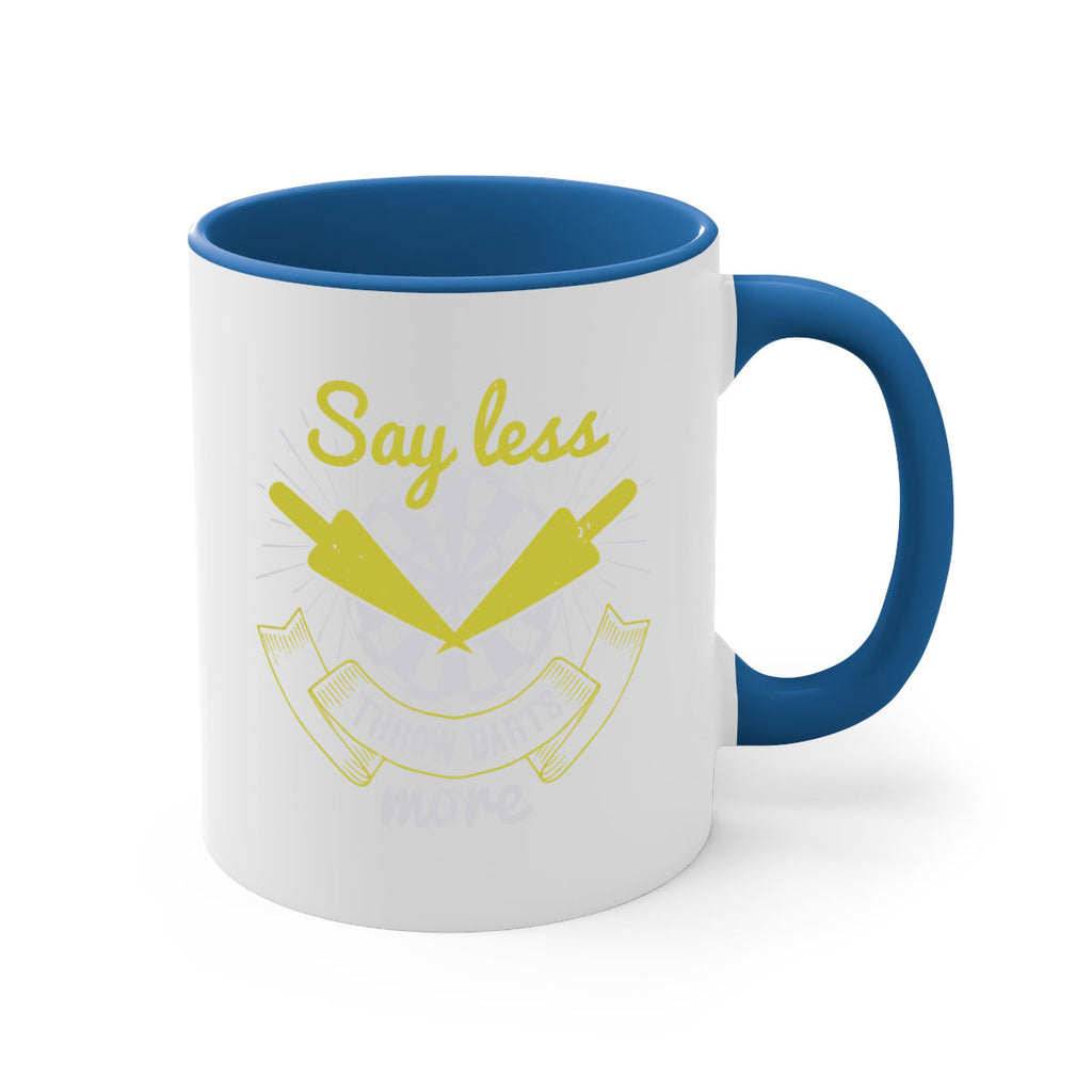 Say less throw darts more 1835#- darts-Mug / Coffee Cup