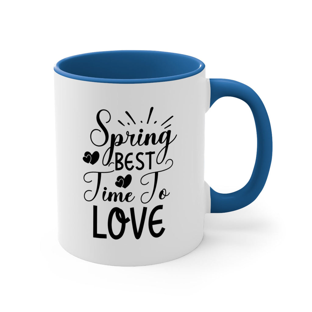 Spring Best Time To Love 411#- spring-Mug / Coffee Cup