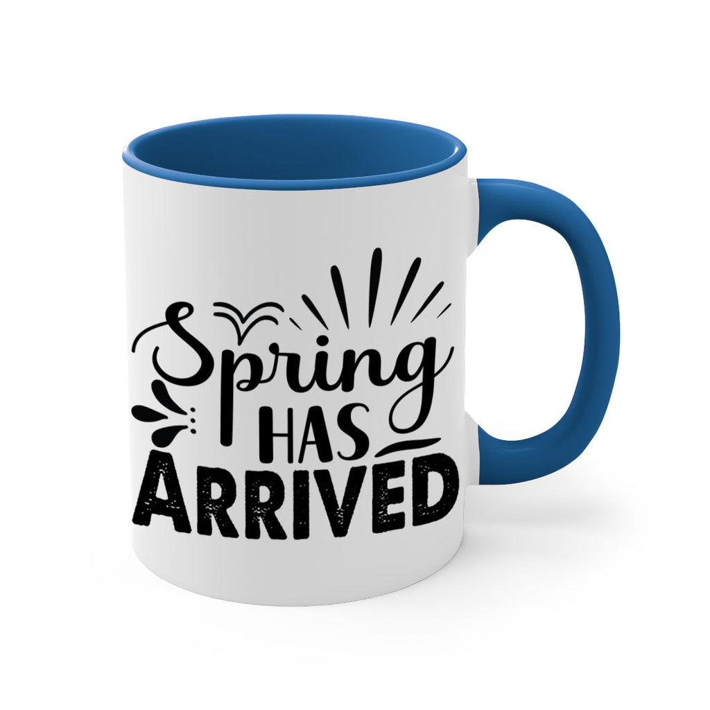 Spring Has Arrived  489#- spring-Mug / Coffee Cup
